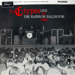 The E-Types Live At The Rainbow Ballroom 1966 Vinyl LP USED