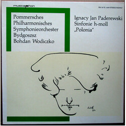 Ignacy Jan Paderewski / Orkiestra Symfoniczna Filharmonii Pomorskiej / Bohdan Wodiczko Sinfonie H-Moll "Polonia" Vinyl LP USED