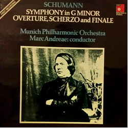 Marc Andreae / Robert Schumann / Münchner Philharmoniker Symphony In G Minor Overture,  Scherzo And Finale, Opus 52 Vinyl LP USED