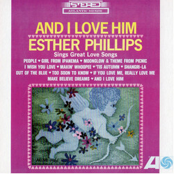Esther Phillips And I Love Him Vinyl LP USED