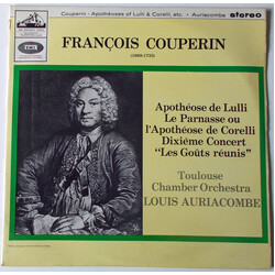 François Couperin / Orchestre De Chambre De Toulouse / Louis Auriacombe Apothéoses Of Lulli & Corelli, Etc. Vinyl LP USED