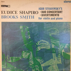 Eudice Shapiro / Brooks Smith (2) / Igor Stravinsky Duo Concertant / Divertimento (For Violin And Piano) Vinyl LP USED