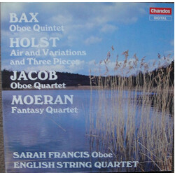 Sarah Francis / English String Quartet Bax, Holst, Jacob & Moeran: Music for Oboe & String Quartet Vinyl LP USED