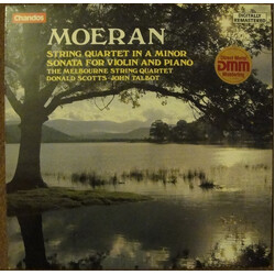 Ernest John Moeran / Melbourne String Quartet / Donald Scotts / John Talbot (4) String Quartet In A Minor & Sonata For Violin And Piano Vinyl LP USED