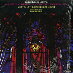 Tomás Luis de Victoria / Westminster Cathedral Choir / David Hill O Magnum Mysterium • Ascendens Christus In Altum Vinyl LP USED