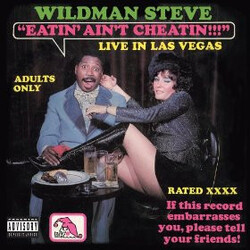Wildman Steve (2) Eatin' Ain't Cheatin!!! Vinyl LP USED