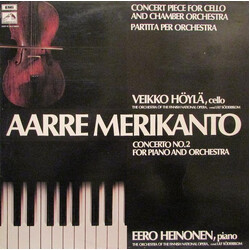 Aarre Merikanto / Helsinki Philharmonic Orchestra / Veikko Höylä / Eero Heinonen (2) Concert Piece For Cello And Chamber Orchestra / Partita Per Orche