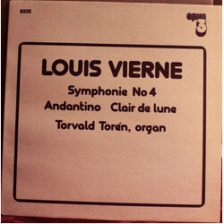 Louis Vierne / Torvald Torén Louis Vierne: Symphonie No. 4 - Andantino - Clair De Lune Vinyl LP USED