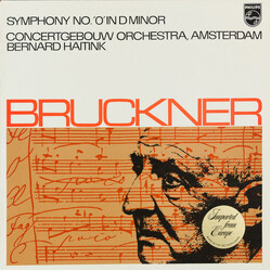 Concertgebouworkest / Bernard Haitink / Anton Bruckner Symphony No. '0' In D Minor Vinyl LP USED