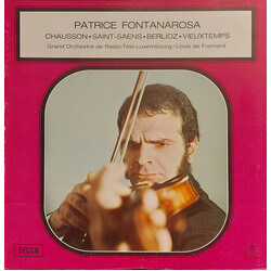 Ernest Chausson / Camille Saint-Saëns / Hector Berlioz / Henri Vieuxtemps / Patrice Fontanarosa / Orchestra Of Radio Luxembourg / Louis De Froment Cha