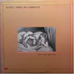 Kate & Anna McGarrigle Love Over And Over Vinyl LP USED