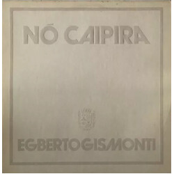 Egberto Gismonti Nó Caipira Vinyl LP USED