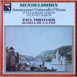 Felix Mendelssohn-Bartholdy / Paul Tortelier / Maria De La Pau Tortelier Sonates Pour Violoncelle & Piano: N°1 En Si Bémol Majeur, N°2 En Ré Majeur Vi