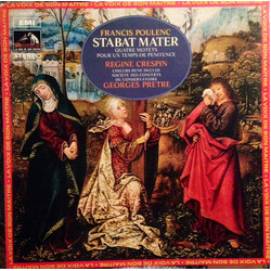 Francis Poulenc / Régine Crespin / Les Chœurs René Duclos / Orchestre De La Société Des Concerts Du Conservatoire / Georges Prêtre Stabat Mater Vinyl 