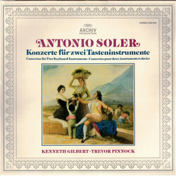 Padre Antonio Soler / Kenneth Gilbert / Trevor Pinnock Konzerte Für Zwei Tasteninstrumente Vinyl LP USED
