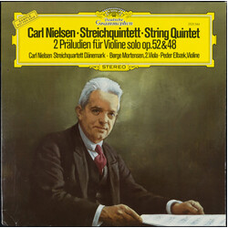 Carl Nielsen / Carl Nielsen Kvartetten / Børge Mortensen (2) / Peder Elbæk Streichquintett · String Quintet / 2 Präludien Für Violine Solo Op. 52 & 