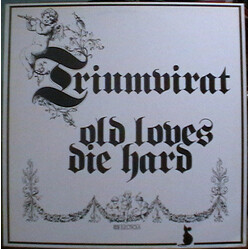 Triumvirat Old Loves Die Hard Vinyl LP USED