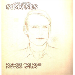 Jean-Marie Simonis Polyphonies / Trois Poèmes / Evocations / Notturno Vinyl LP USED