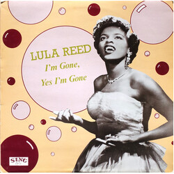 Lula Reed I'm Gone, Yes I'm Gone Vinyl LP USED