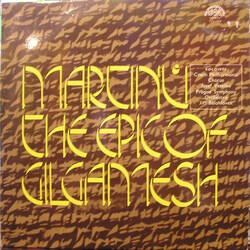 Bohuslav Martinů / Czech Philharmonic Chorus / The Prague Symphony Orchestra / Jiří Bělohlávek The Epic Of Gilgamesh Vinyl LP USED