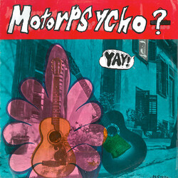 Motorpsycho Yay! Vinyl LP USED