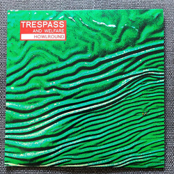 Howlround Trespass And Welfare Vinyl LP USED