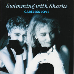 Swimming With Sharks Careless Love USED VINYL 7"