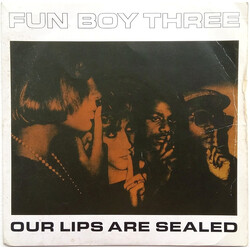 Fun Boy Three Our Lips Are Sealed VINYL 7" USED