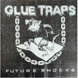 Glue Traps Future Shocks Vinyl 7" USED