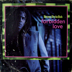 Bronx Style Bob Forbidden Love Vinyl 12" USED