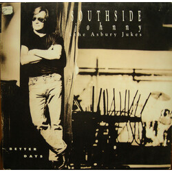 Southside Johnny & The Asbury Jukes Better Days Vinyl LP USED