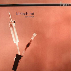 Klinisch Tot Der Tropf VINYL 12" USED
