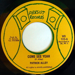 Patrick Alley Come See Yeah USED VINYL 7INCH 45 RPM