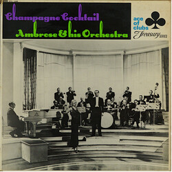 Ambrose & His Orchestra Champagne Cocktail Vinyl LP USED