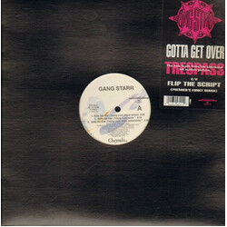Gang Starr Gotta Get Over (Taking Loot) / Flip The Script VINYL 12" USED