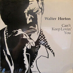 Walter Horton Can't Keep Lovin' You Vinyl LP USED