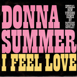 Donna Summer I Feel Love (Remixed By Patrick Cowley) (Part 1) VINYL 7" USED