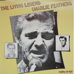 Charlie Feathers The Living Legend Charlie Feathers Vinyl LP USED