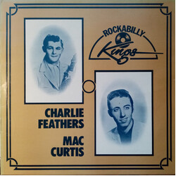 Charlie Feathers / Mac Curtis Rockabilly Kings Vinyl LP USED