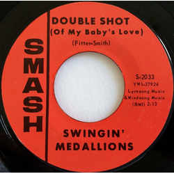 Swingin' Medallions Double Shot (Of My Baby's Love) Vinyl 7" USED