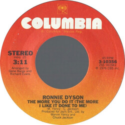 Ronnie Dyson The More You Do It (The More I Like It Done To Me) / You And Me USED VINYL 7"