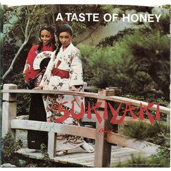 A Taste Of Honey Sukiyaki Vinyl 7" USED
