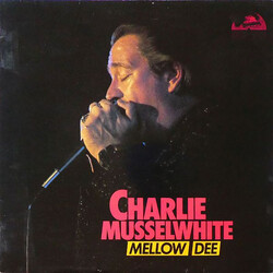 Charlie Musselwhite Mellow-Dee Vinyl LP USED