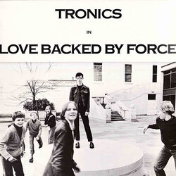 Tronics (2) Love Backed By Force Vinyl LP USED