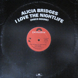 Alicia Bridges I Love The Nightlife (Disco Round) VINYL 12" USED