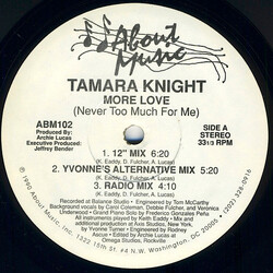 Tamara Knight More Love (Never Too Much For Me) USED VINYL 12INCH 33 S RPM