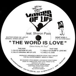 Steve "Silk" Hurley / The Voices Of Life / Sharon Pass The Word Is Love VINYL 12" USED