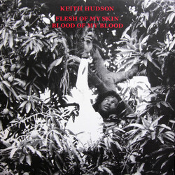 Keith Hudson Flesh Of My Skin Blood Of My Blood Vinyl LP USED