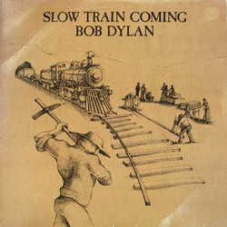 Bob Dylan Slow Train Coming Vinyl LP USED