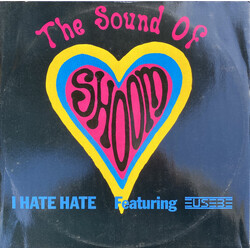 The Sound Of Shoom / Steve Eusebe I Hate Hate VINYL 12" USED
